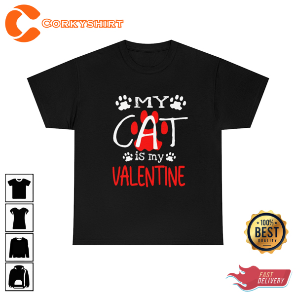My Cat Is My Valentine Graphic T-shirt