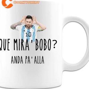 Argentina Messi Que Mira Bobo Mug