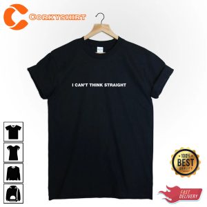 I Can’t Think Straight Unisex LGBT Pride Gift T-shirt Design