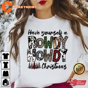Have Yourself a Rowdy Howdy Cowboy Santa Sweatshirt T-shirt Hoodie