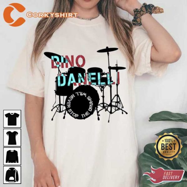 R.I.P Dino Danelli Drummers Co-Founder of the Rascals T-shirt Design