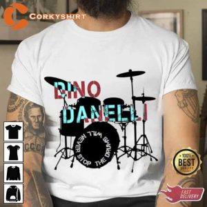 R.I.P Dino Danelli Drummers Co-Founder of the Rascals T-shirt Design