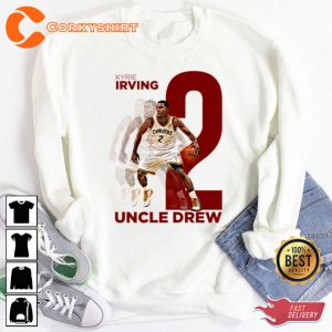 Irving Uncle Drew Kyrie Irving Basketball Player Best Shirt
