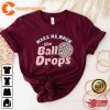 Wake Me When The Ball Drops 2023 Unisex T-shirt