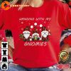 Hanging With My Gnomies Christmas Graphic Tee