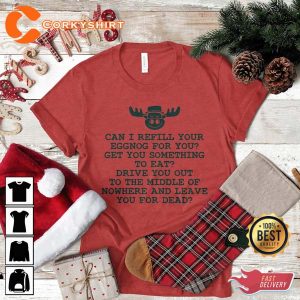 Can I Refill Your Eggnog Funny Xmas Vacation T-shirt
