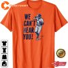Carlos Correa We Can’t Hear You Baseball Lover Gift T-Shirt