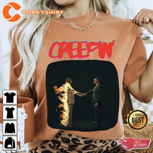 Creepin with The Weeknd 21 Savage – Metro Boomin Shirt