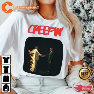 Creepin with The Weeknd 21 Savage - Metro Boomin Shirt