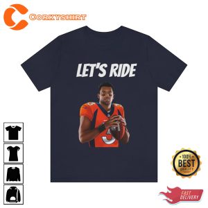 Denver Broncos Russell Wilson Let's Ride T-Shirt Design