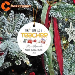 First Year As A Teacher Personalized New Teacher Ornament