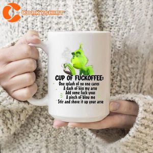 Grinch Coffee Cup of Fuckoffee Funny Grinch Xmas Mug