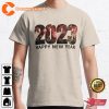 Happy New Year New Years Party Unisex Shirt Print