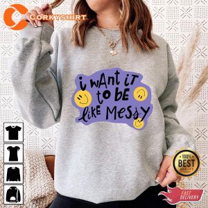I Want It To Be Like Messy Brutal Olivia Rodrigo Sour Album T-Shirt Sweatshirt