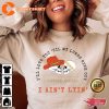 I’ll Love You ‘Til My Lungs Give Out I Ain’t Line Valentines Shirt