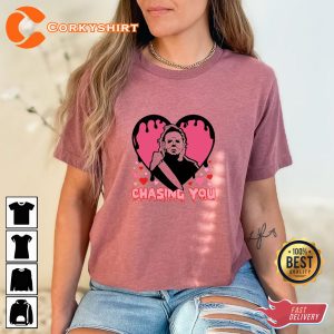 I'll Never Stop Chasing You Funny Valentines Day Lovers Shirt