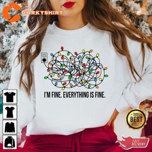I’m Fine Everything Is Fine Christmas Lights Sweatshirt