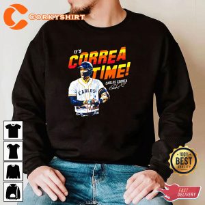 Its Carlos Correa Time Baseball Unisex T-Shirt Design