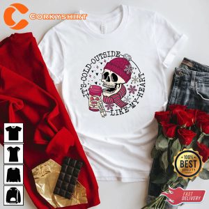 It's Cold Outside Like My Heart Skeleton Valentine Shirt