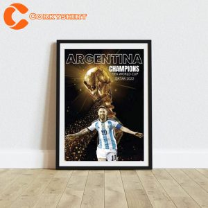 Messi Argentian Champion of FIFA World Cup 2022 Poster