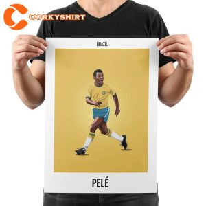 Pelé Lengend Never Die Football Print Poster