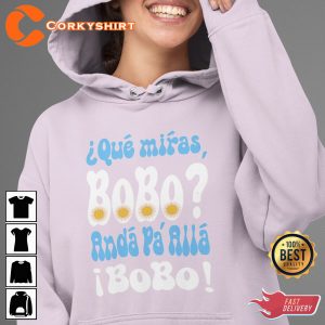 Qué miras, bobo Andá para allá Argentina Shirt For Love Fan