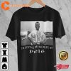 RIP Pele Legend Never Dies Remembering T-Shirt