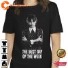 The Best Day of the Week Wednesday Addams Shirt Hoodie Sweatshirt