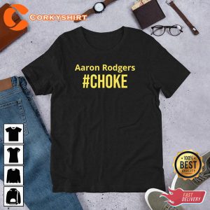 Aaron Rodgers Choke Baseball Gift for Fans Unisex T-shirt
