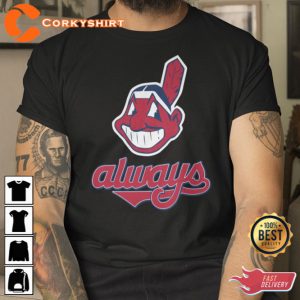 Always Chief Wahoo Cleveland Indians Shirt Printing