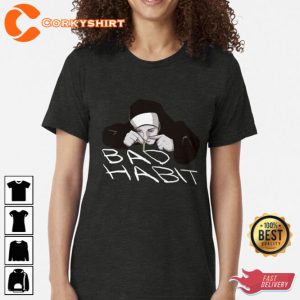 Bad-Habit-Music-T-Shirt