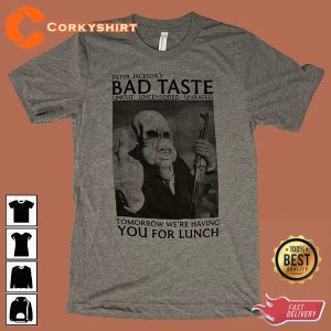 Bad Taste Movie Unisex Graphic Shirt Print