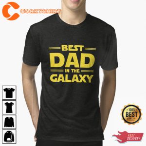 Best Dad In The Galaxy Unisex T-Shirt