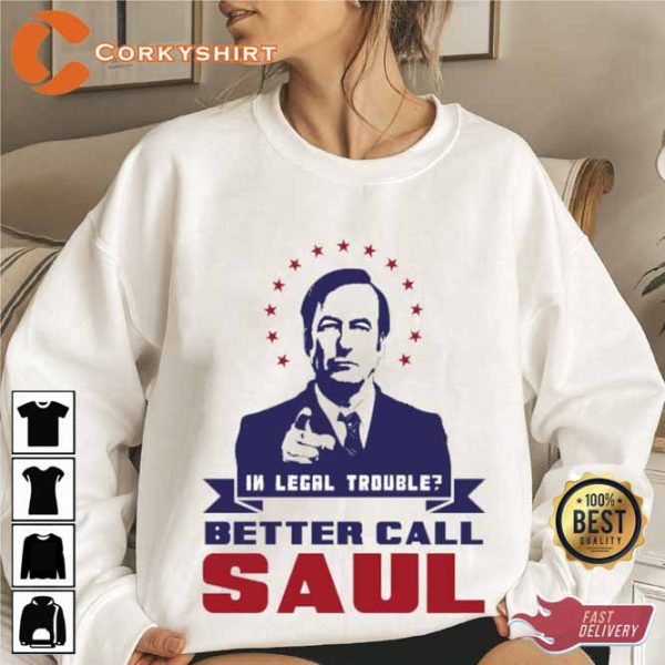 Better Call Saul It’s All Good Man T-Shirt