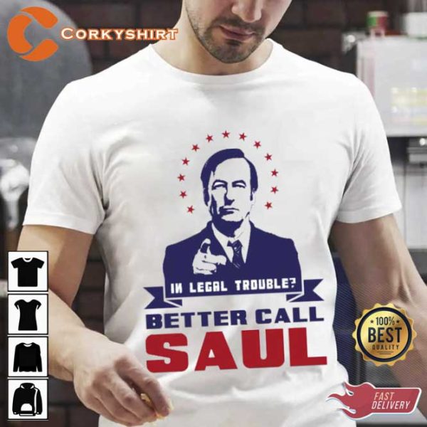 Better Call Saul It’s All Good Man T-Shirt