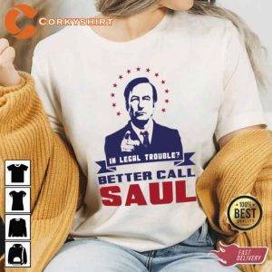 Better Call Saul It's All Good Man T-Shirt