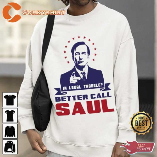 Better Call Saul It’s All Good Man T-Shirt