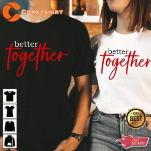 Better Together Vintage Gift for Matching Couples Unisex T-Shirt