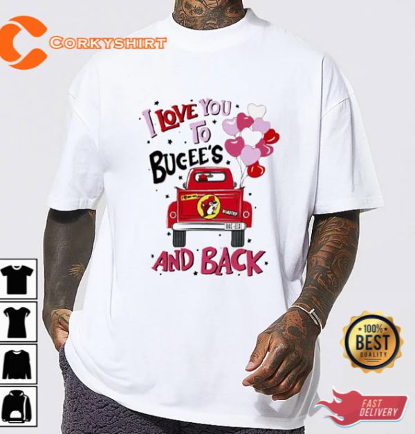 Bucees I Love You To Bucees And Back Valentines Day Shirt