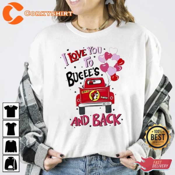 Bucees I Love You To Bucees And Back Valentines Day Shirt