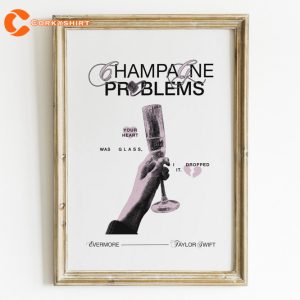 CHAMPAGNE PROBLEMS Poster Evermore Album Home Decor