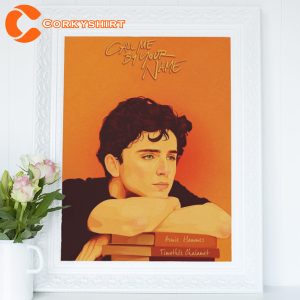 Call Me By Your Name Movie Gift for Timothée Chalamet Fans Poster
