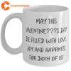 Cool Husband May This Valentines Day Be Filled With Love Mug
