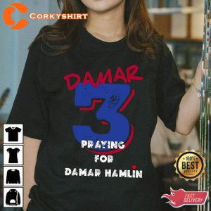 Damar 3 Playing For Damar Hamlin Shirt