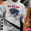Did We Win Hamlin Football Gift For Bills Fans Unisex T-Shirt