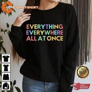 Everything Everywhere All at Once Color Shirt