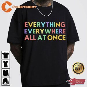 Everything Everywhere All at Once Color Shirt