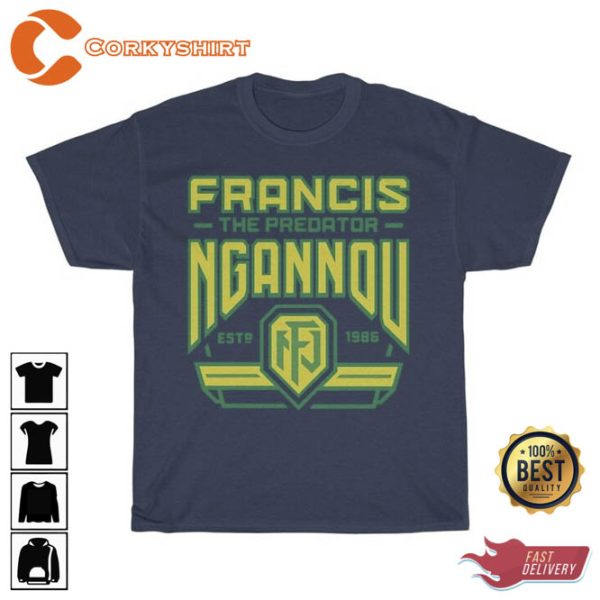 Francis Ngannou The Predator Fighter Wear Tee Shirt