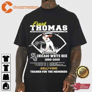 Frank Thomas Chicago Hall Of Fame Thanks For The Memories Signature Shirt