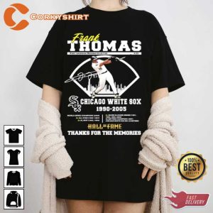 Frank Thomas Chicago Hall Of Fame Thanks For The Memories Signature Shirt